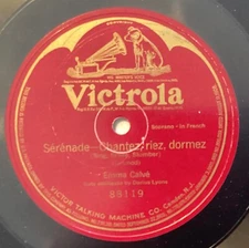 Emma Calvé – 78 rpm Victor 88119: GOUNOD Sérénade; V+ cond