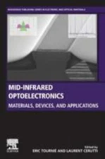 Mid-infrared Optoelectronics : Materials, Devices, and Applications, Paperbac...