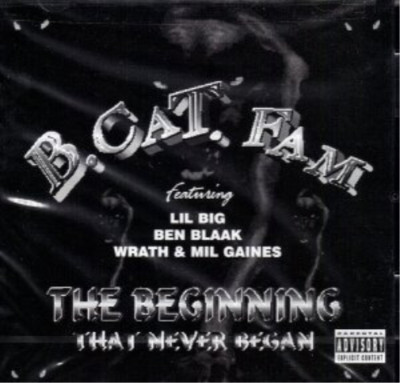 Bcat Fam Beginning That Never Began (CD)