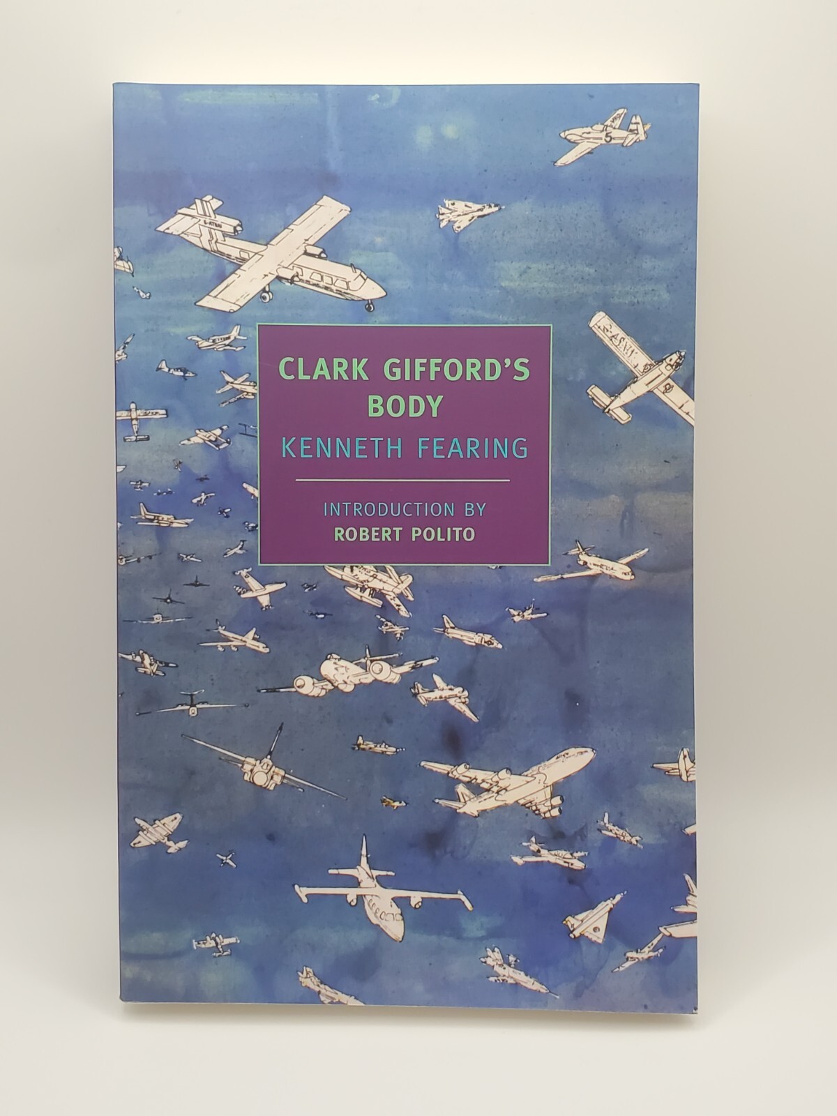 Kenneth Fearing; Introduc Clark Gifford's Body (Paperback)