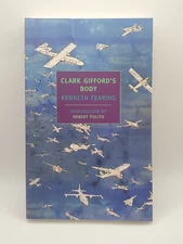 Kenneth Fearing; Introduc Clark Gifford's Body (Paperback)