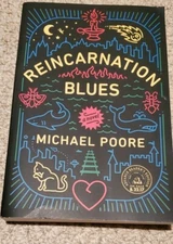 Reincarnation Blues, Paperback by Poore, Michael Uncorrected Proof....