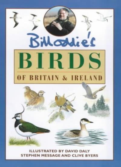 Bill Oddie's Birds of Britain and Ireland By Bill Oddie