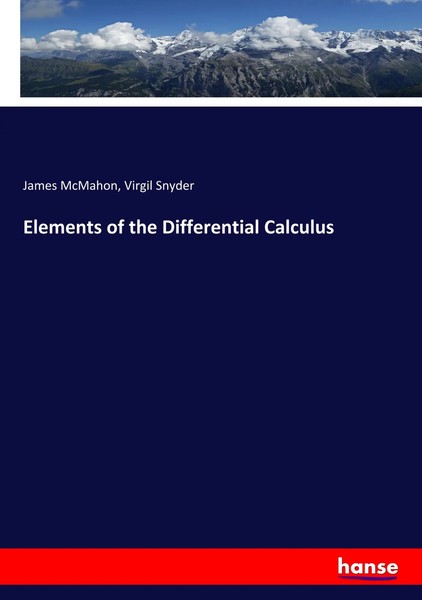 James Mcmahon (U. A.) | Elements Of The Differential Calculus | Taschenbuch-image