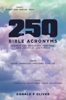 Donald P Oliver | 250 Bible Acronyms | Taschenbuch | Englisch (2017)