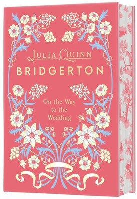 Julia Quinn On the Way to the Wedding Deluxe Collector's Edition