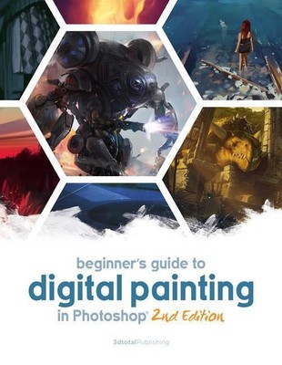 Beginner's Guide to Digital Painting in Photoshop 2nd Edition | 3dtotal | Buch