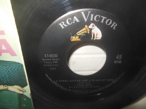 PAUL ANKA exc vinyl 45 rpm STEEL GUITAR & A GLASS OF WINE b/w NEVER KNEW YOUR - Picture 2 of 6