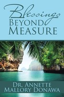 Annette Mallory Donawa | Blessings Beyond Measure | Taschenbuch | Englisch