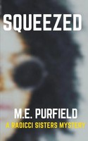 M. E. Purfield | Squeezed | Taschenbuch | Englisch (2020) | Trash Books