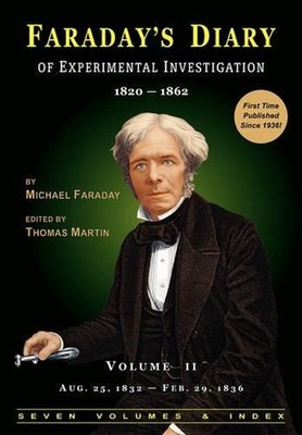 Faraday's Diary of Experimental Investigation - 2nd Edition, Vol. 2 by Michael F