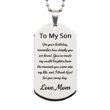 To My Son Birthday Gift from Mom - Son Dog Tag Necklace from Mom - Son Birthday