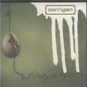 Corrigan We're the Wire 7'' vinyl UK Bright Star Recordings 2002 b/w god in a