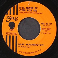 BABY WASHINGTON: it'll never be over for me / move on drifter SUE 7