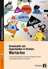 Grammatik mit Superhelden & Piraten: Wortarten | Vanessa Kurfiss | deutsch