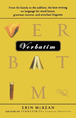Verbatim: From the Bawdy to the Sublime, the Be. McKean<|