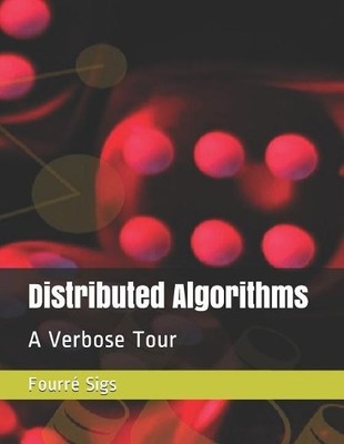 Fourre Sigs Distributed Algorithms (Paperback) (UK IMPORT)