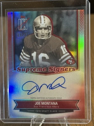 2025 Joe Montana Topps Chrome Signature Supreme Signers Auto /25 49ers