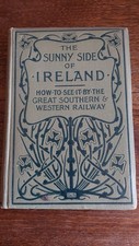 The Sunny Side Of Ireland, John O'Mahony Hardcover	 Great Southern Railway 