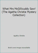 What Mrs McGillicuddy Saw! (The Agatha Christie Mystery Collection)