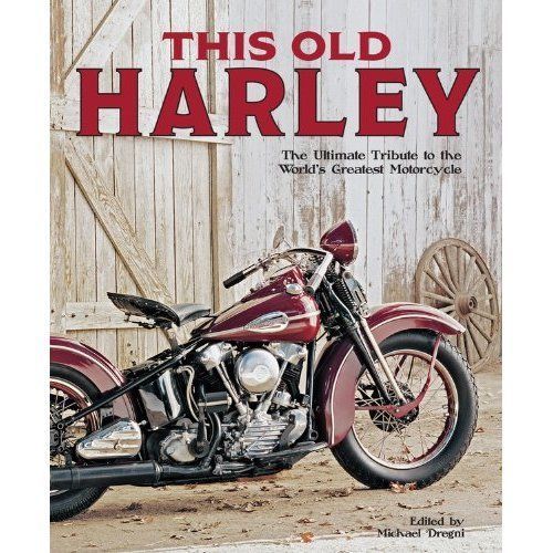 MOTORCYCLES: This Old Harley by Motorbooks International (Paperback) Book