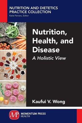 Kaufui V. Wong | Nutrition, Health, and Disease | Taschenbuch | Englisch (2017)