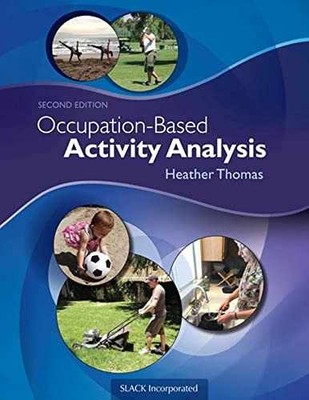 Occupation-Based Activity Analysis - Paperback, by Thomas Heather - New s
