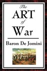 The Art of War Baron Antoine-Henri De Jomini Taschenbuch Kartoniert / Broschiert