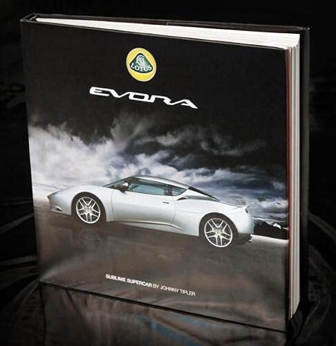 Lotus Evora - Sublime Supercar Tipler, Johnny
