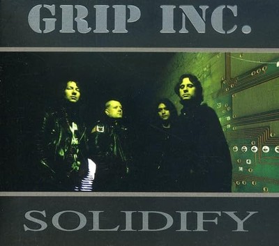 Grip Inc. - Solidify (Digipak) | CD