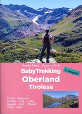 Babytrekking. Oberland Tirolese. Escursionei in Montagna per Tutta la Famiglia. 