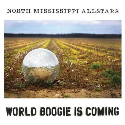 World Boogie Is Coming, North Mississippi Allstars, Very Good