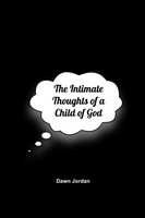 Dawn Jordan | The Intimate Thoughts Of A Child Of God | Taschenbuch | Englisch