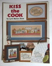Graph-It Arts Kiss the Cook Cross Stitch Leaflet Book L34 by Lynn Waters Busa