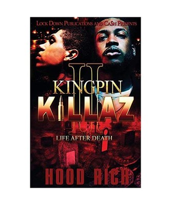 Kingpin Killaz 2: Life After Death, Hood Rich