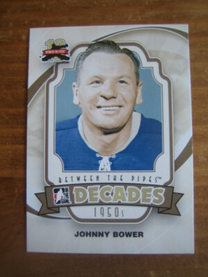 Johnny Bower ITG Between the Pipes 2011 Decades 1950s  Toronto Maple Leafs  NHL
