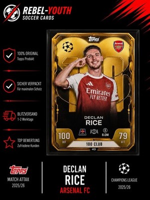 Match Attax 25/26 Declan Rice 100 Club Arsenal #463 Champions League
