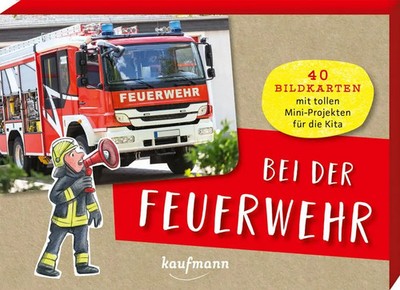 Bei der Feuerwehr | 40 Bildkarten mit tollen Mini-Projekten für die Kita | Mohr