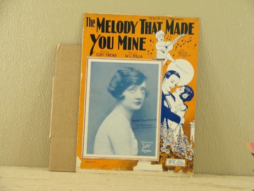 The Melody That Made You Mine, 1925 Sheet Music
