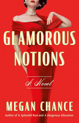 Glamorous Notions: a Novel
