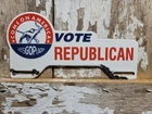 VINTAGE VOTE REPUBLICAN PORCELAIN SIGN OLD GOP POLITICAL PRESIDENT US TAG TOPPER