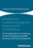 Einrichtung Von Compliance Management Systemen (Cms) Im Krankenhaus | Buch