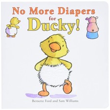 No More Diapers for Ducky! (Ducky and Piggy)