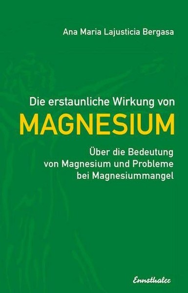 Die Erstaunliche Wirkung Von Magnesium, Ana Maria Lajusticia Bergasa-image