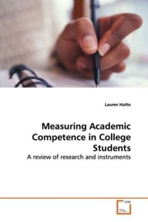 Thumbnail - Lauren Hutto | Measuring Academic Competence In College Students |