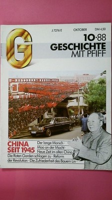 257974 GESCHICHTE MIT PFIFF - 10/88 China seit 1945