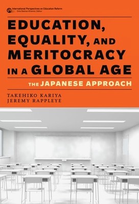 Education, Equality, and Meritocracy in a Global Age: The Japanese Approach (Int
