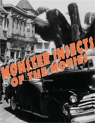 Monster Insects of the Movies (Hardback or Cased Book)