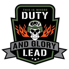 Duty and Glory Lead Bumper Sticker Military Vinyl Soldier Decal 5"