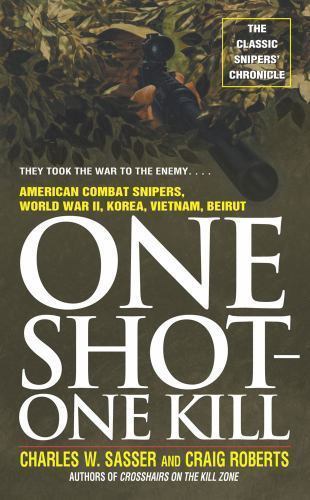 One Shot One Kill - 0671682199, Charles W Sasser, paperback